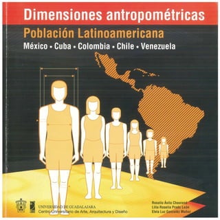 Medidas latinoamericanas, Dimensiones antropométricas de población latinoamericana 