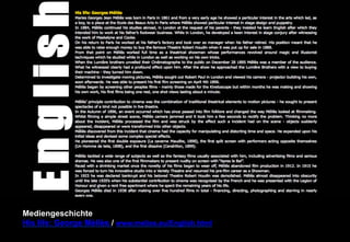 Mediengeschichte 
His life: George Méliès / www.melies.eu/English.html 
 