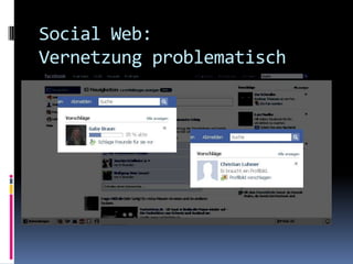 Social Web:Vernetzung problematisch