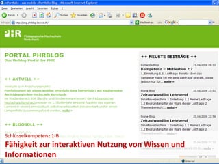 Schlüsselkompetenz 1-B Fähigkeit zur interaktiven Nutzung von Wissen und Informationen 