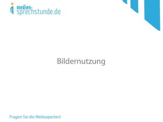 Bildernutzung
 