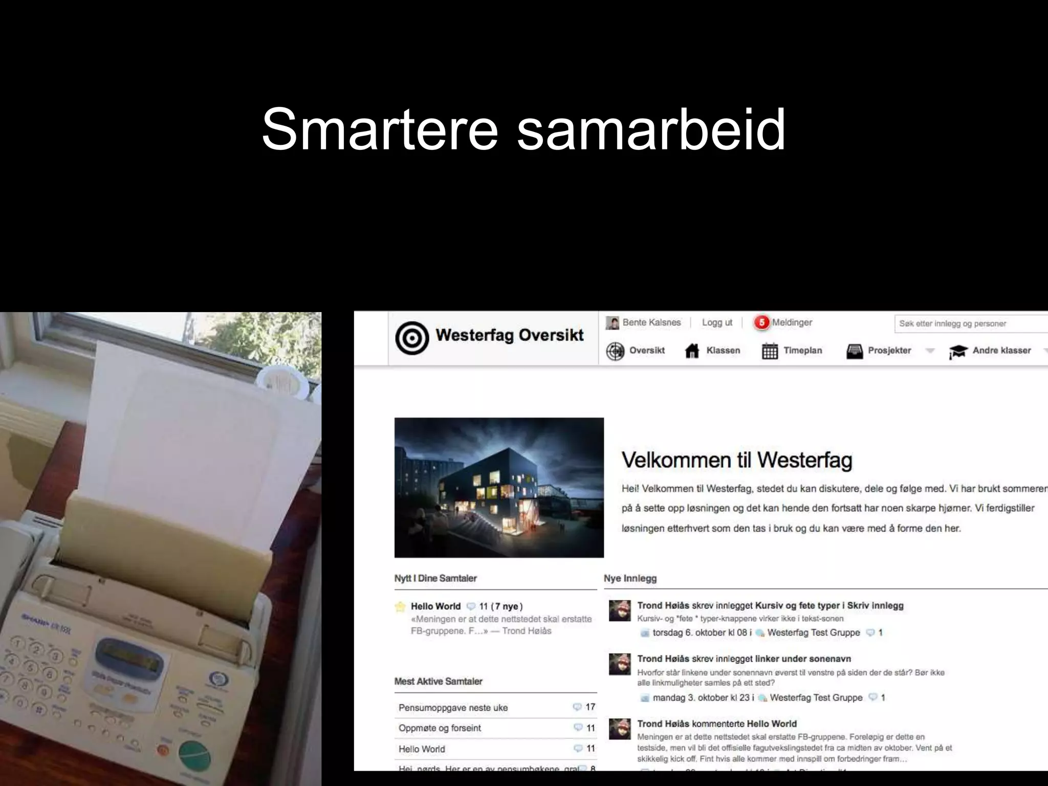 Smartere samarbeid