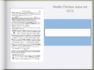 Hodie Christus natus est
        (413)
 