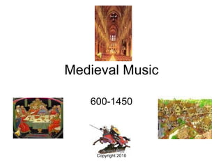 Medieval Music 600-1450 
