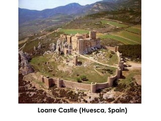 Loarre Castle (Huesca, Spain)
 