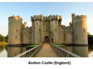 Bodian Castle (England)
 
