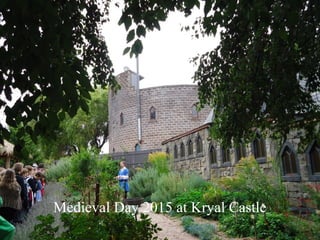 Medieval Day 2015 at Kryal Castle
 