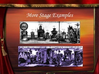 More Stage Examples