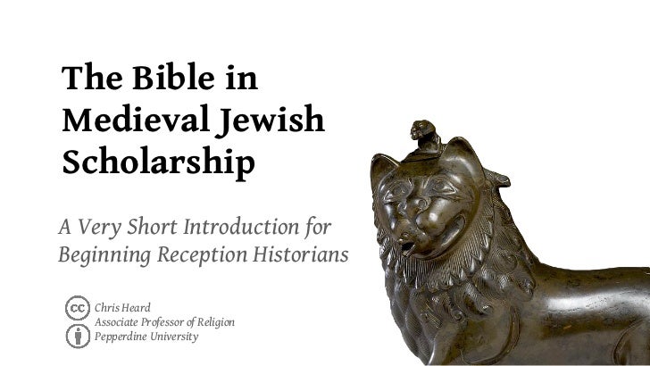 The Bible In Medieval Jewish Scholarship - 