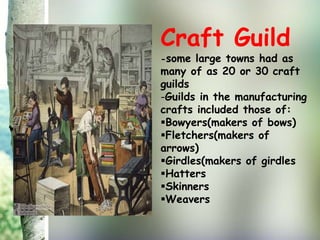 Guild Types FOUNDATION OF EDUCATION DURING MEDIEVAL PERIOD | PPSX