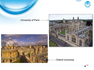 Oxford University University of Paris < 