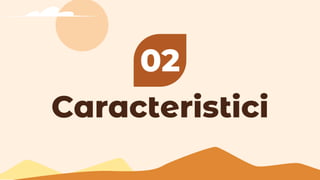 Caracteristici
02
 