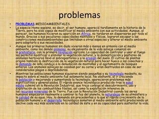 Los seres vivos están en permanente contacto entre sí y con el ambiente físico en el que viven. La ecología analiza cómo cada elemento de un ecosistema afecta los demás componentes y cómo es afectado. Es una ciencia de síntesis, pues para comprender la compleja trama de relaciones que existen en un ecosistema toma conocimientos de botánica, zoología, fisiología, genética y otras disciplinas como la física, la química y la geología.Ecología 