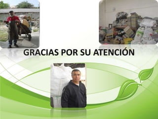 GRACIAS POR SU ATENCIÓN
 