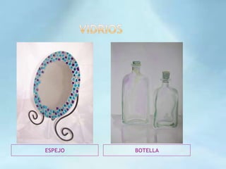 VIDRIOSESPEJOBOTELLA 