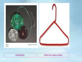 ADORNOS   PERCHA PARA ROPA
 
