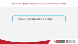 Calentamiento Global vs Cambio Climático
 