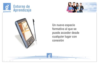Un nuevo espacio formativo al que se puede acceder desde cualquier lugar con conexión 