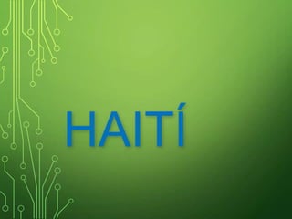 HAITÍ

 
