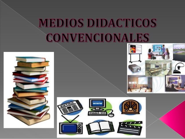 Resultado de imagen para imagen de MEDIOS didacticos conversionales
