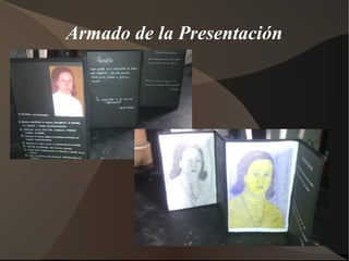 Armado de la Presentación
 
