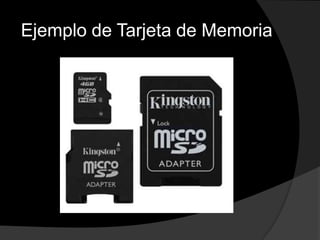 Ejemplo de Tarjeta de Memoria
 