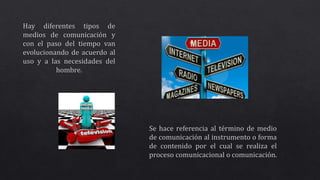 Medios de comunicación