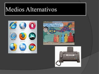 Medios Alternativos