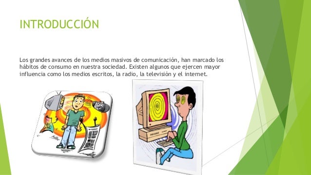 Medios de comunicación masiva y su impacto social.