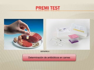 PREMI TEST 
partnerlab.ru 
Determinación de antibióticos en carnes 
 