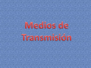 Medios de transmicion mapa conceptual