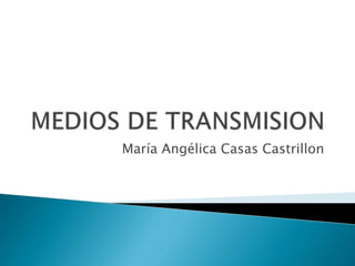 María Angélica Casas Castrillon
 