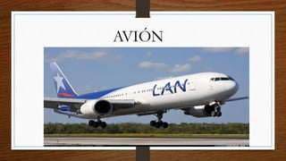 AVIÓN 
