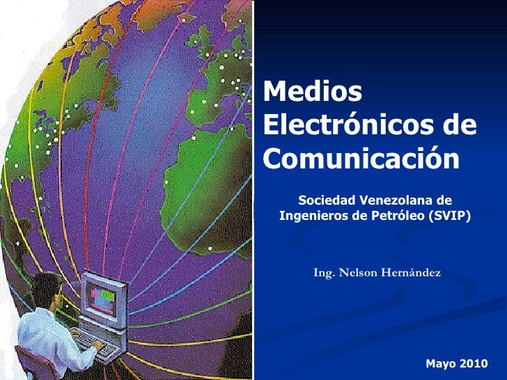 Medios electronicos de comunicacion (svip)