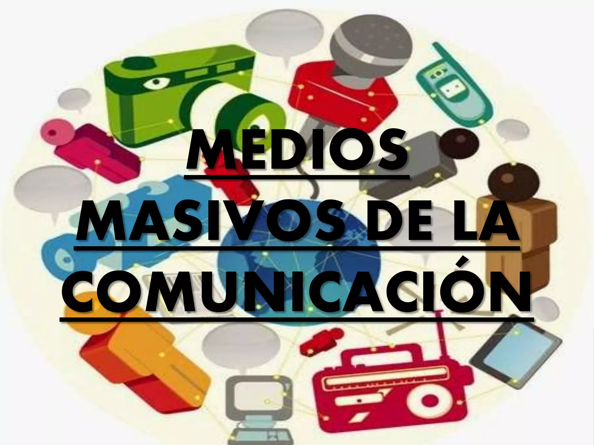 Medios Masivos De La Comunicación | PPTX