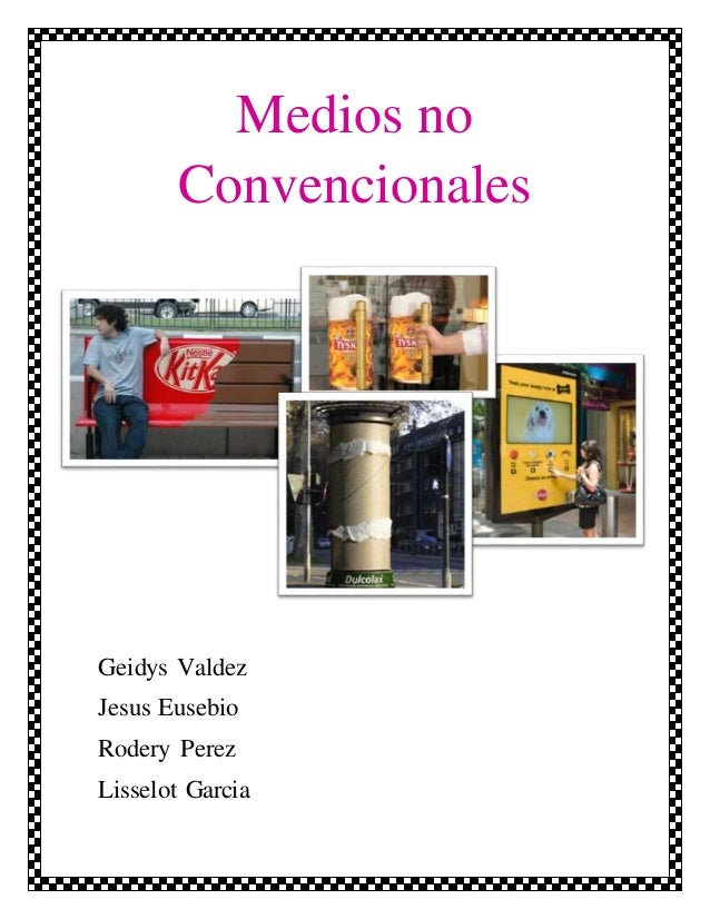 Medios no convencionales