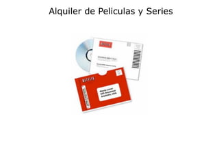 Alquiler de Peliculas y Series
 