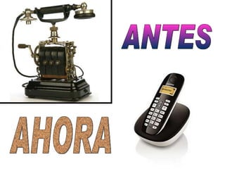 ANTES AHORA 