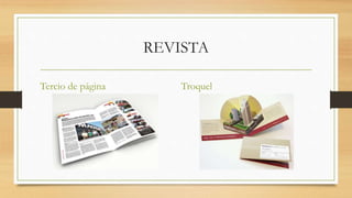 REVISTA
Tercio de página Troquel
 