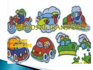  ¿Qué son?
¿Cuáles son?