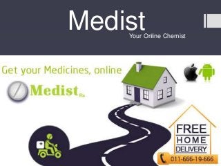 MedistYour Online Chemist
 