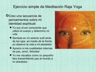 Meditacion raja yoga