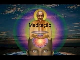 Meditação ! 