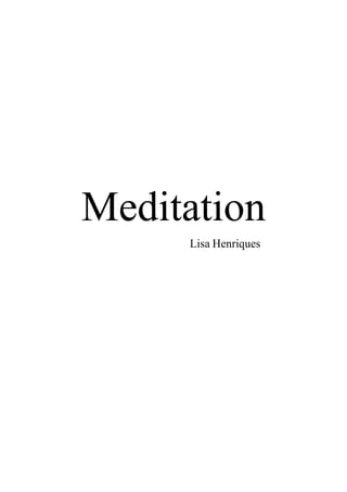 Meditation
Lisa Henriques
 