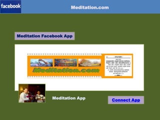 Meditation-App
Meditation.com
Meditation App Connect App
Meditation Facebook App
 