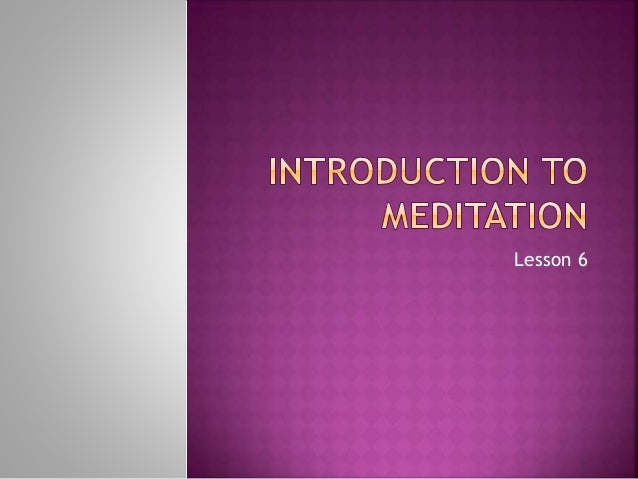 Meditation online lesson 6