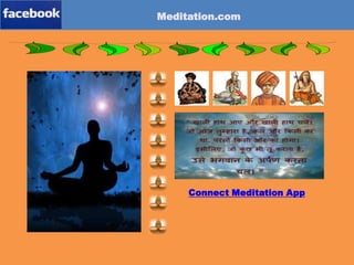 Meditation-Web App
Meditation.com
Connect Meditation App
 
