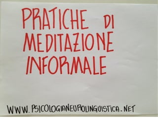 Mindfulness: Meditazione informale