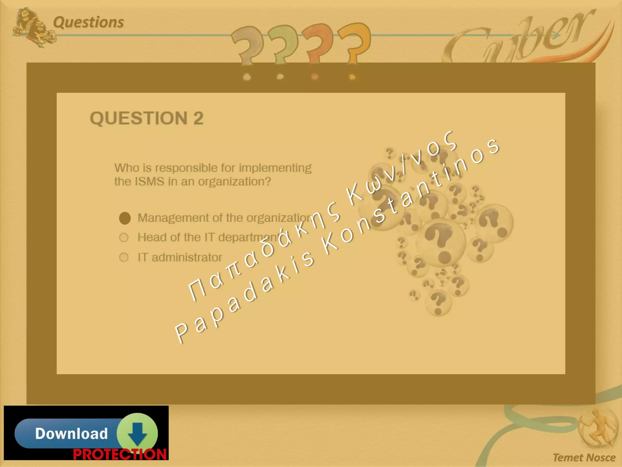 Questions
Temet Nosce
 