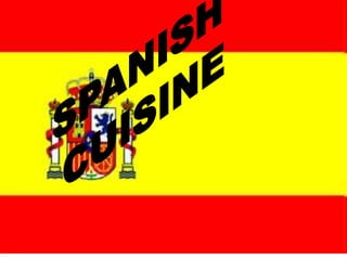 SPANISH CUISINE